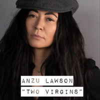 Anzu Lawson - Two Virgins (From "Dear John, Why Yoko?") [Remix]