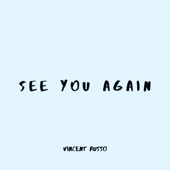 Vincent Russo - See You Again