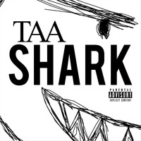 TAA - Shark (Explicit)
