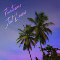 Fantazmz - Just Lovers