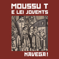 Moussu T e lei jovents - Navega!
