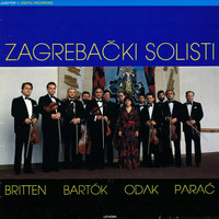 Zagrebački solisti - Britten-Bartok-Odak-Parać-Jarnović