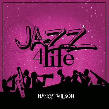 Nancy Wilson - Jazz 4 Life