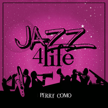 Perry Como - Jazz 4 Life