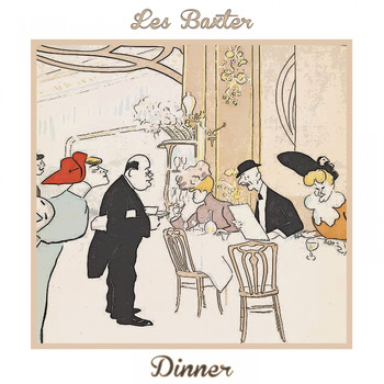 Les Baxter - Dinner
