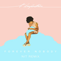 L'Impératrice - Forever Nobody (nit Remix)