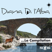 Diana Di L'alba - Diana Di l'Alba, la compilation