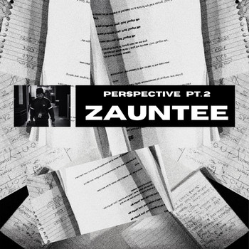Zauntee - Perspective, Pt. 2