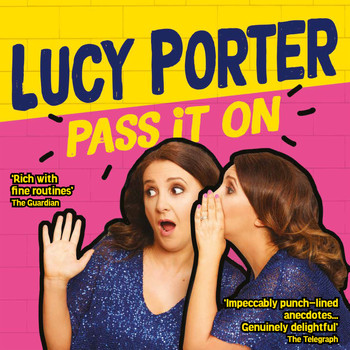 Lucy Porter - Pass It On