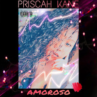 Priscah Kane - Amoroso (Explicit)