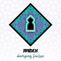 Raidek - Damping Factor