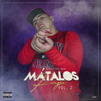 Uzielito Mix - Mátalos Papi, Vol.2 (Explicit)