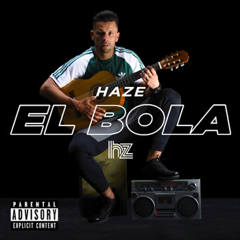 Haze - El Bola (Maqueta 2003 [Explicit])