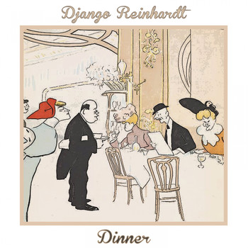 Django Reinhardt - Dinner