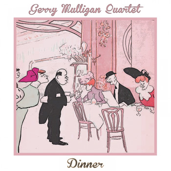 Gerry Mulligan Quartet - Dinner