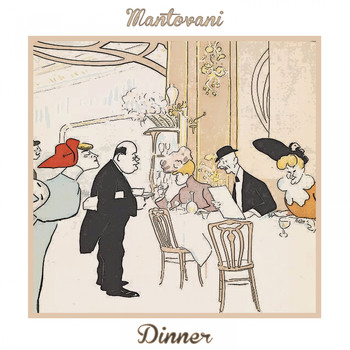 Mantovani - Dinner