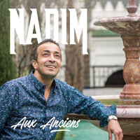 Nadim - Aux anciens