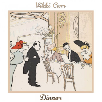 Vikki Carr - Dinner