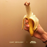 Candy Ambulance - Cooks in the Kitchen (Explicit)