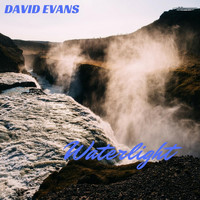 David Evans - Waterlight