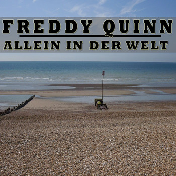 Freddy Quinn - Allein in der Welt
