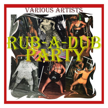Various Artists - Rub-a-Dub Party Album