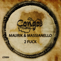 Maurik, Massianello - 2 Fuck