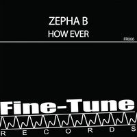 Zepha B - How Ever
