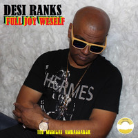 Desi Ranks - Full Joy Weself