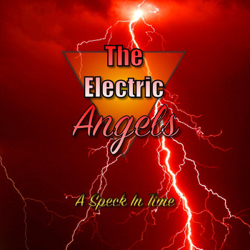 The Electric Angels - A Speck in Time