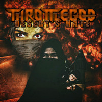 Throttlegod - Desert's Hate