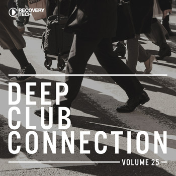 Various Artists - Deep Club Connection, Vol. 25