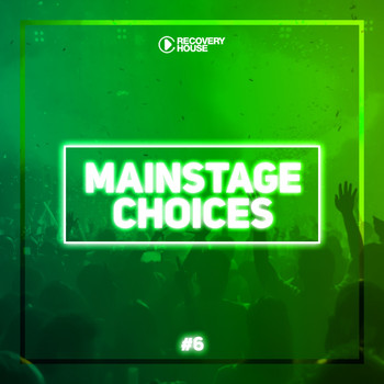 Various Artists - Main Stage Choices, Vol. 6