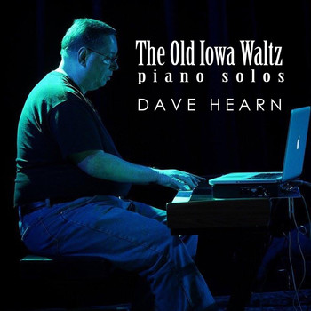 Dave Hearn - The Old Iowa Waltz - Piano Solos
