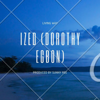 Ized (Dorothy Egbon) - Living Way