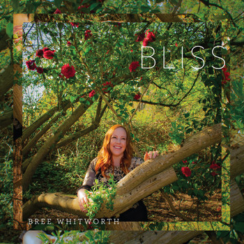 Bree Whitworth - Bliss
