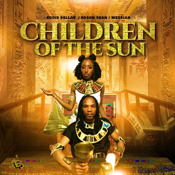 Eddie Bellas, Edson Sean & Messiah - Children of the Sun