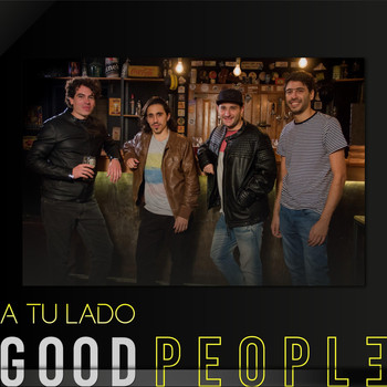 Good People - A Tu Lado