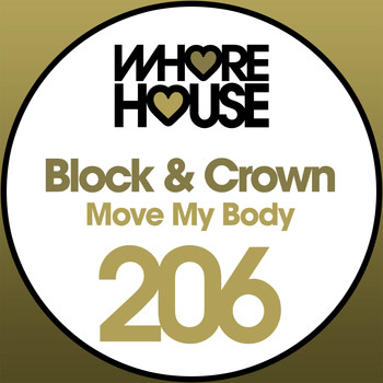 Block & Crown - Move My Body