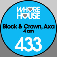 Block & Crown, AxA - 4am