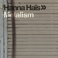 Hanna Hais - Metalism