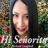 Michael Campbell - Hi Señorita