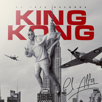 El Alfa - King Kong