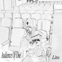 Lito - Audience of One
