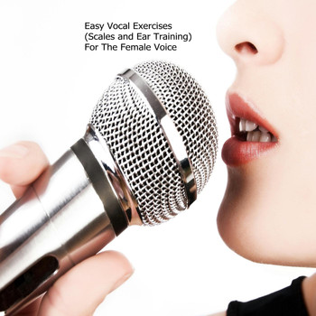 Melissa Black - Easy Vocal Exercises (Scales and Ear Training) for the Female Voice