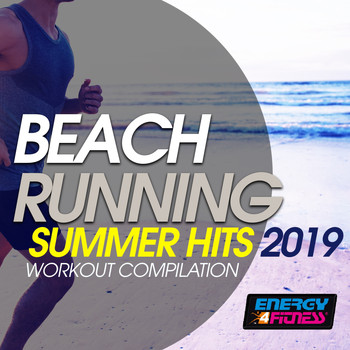 Various Artists - Beach Running Summer Hits 2019 Workout Compilation