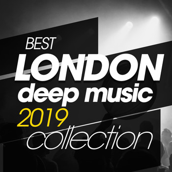 Various Artists - Best London Deep Music 2019 Collection
