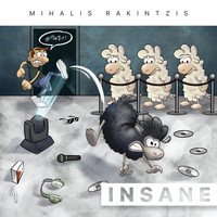 Mihalis Rakintzis - Insane (Explicit)