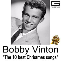 Bobby Vinton - The 10 best Christmas songs