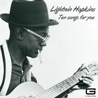 Lightnin Hopkins - Ten songs for you